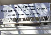 UWG Exhibit “Safe Haven: Responding to Hurricane Katrina” Open to Public